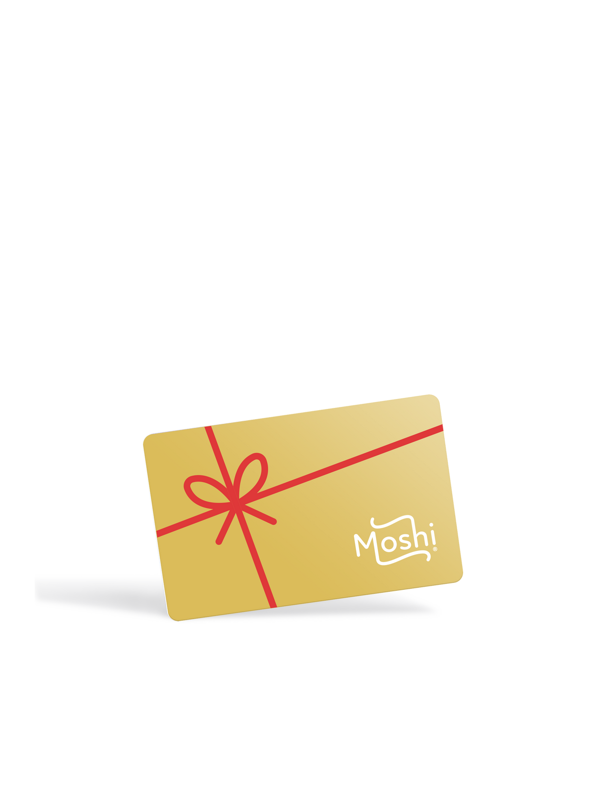 MOSHI GIFT CARD