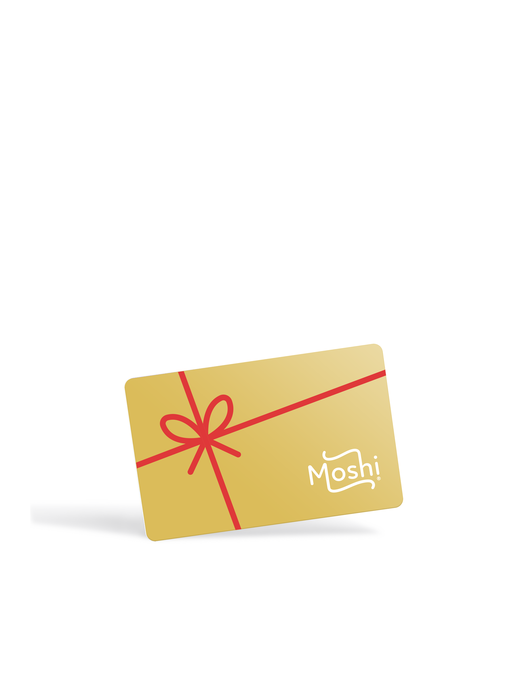 MOSHI GIFT CARD